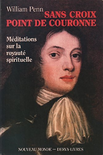 Livrenpoche : Sans croix point de couronne - William Penn - Livre