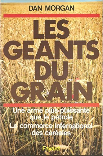 Livrenpoche : Les géants du grain - Dan Morgan - Livre