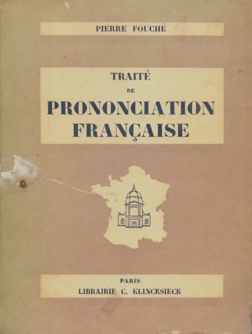 Livrenpoche : Traité de prononciation française - Pierre Fouché - Livre