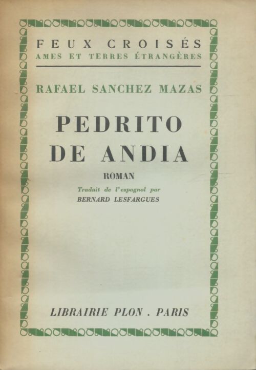 Livrenpoche : Pedrito de Andia - Rafael Sánchez Mazas - Livre