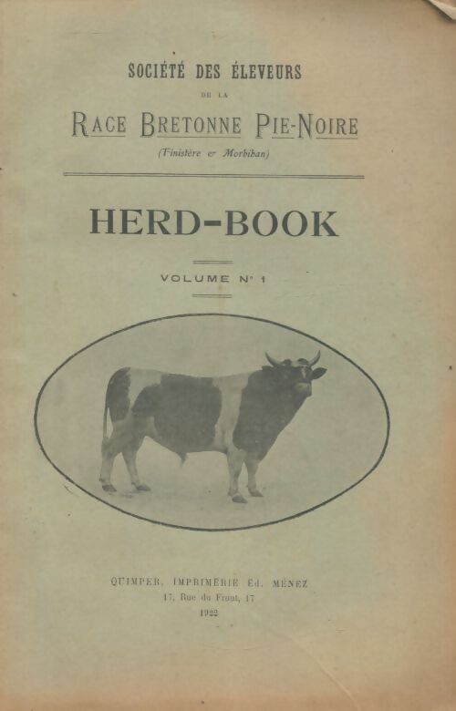 Livrenpoche : Société des éleveurs de la race bretonne pie-noire volume n°1 - Collectif - Livre