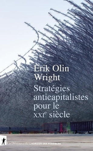Livrenpoche : Stratégies anticapitalistes pour le XXIe siècle - Erik Olin Wright - Livre