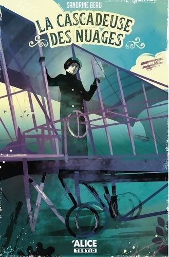 Livrenpoche : La cascadeuse des nuages - Sandrine Beau - Livre