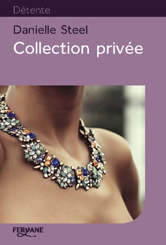 Livrenpoche : Collection privée - Danielle Steel - Livre