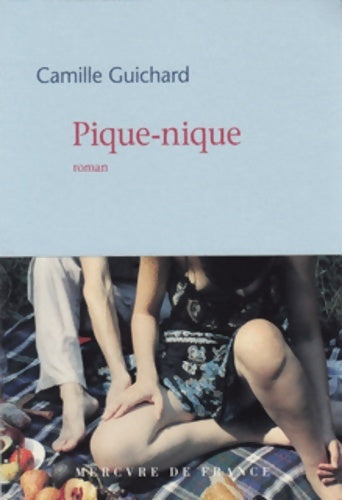 Livrenpoche : Pique-nique - Camille Guichard - Livre