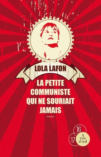 Livrenpoche : La Petite Communiste qui ne sourait jamais - Lola Lafon - Livre