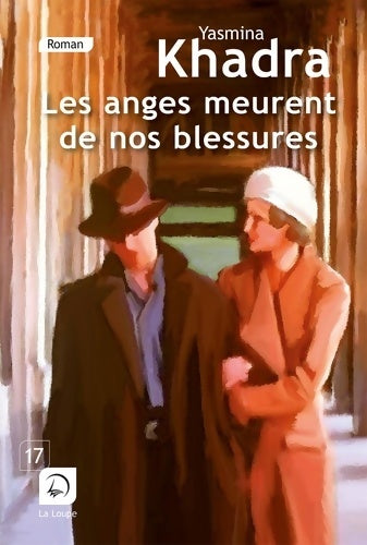 Livrenpoche : Les anges meurent de nos blessures T2 - Yasmina Khadra - Livre
