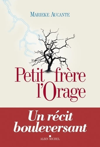 Livrenpoche : Petit Frère l'Orage - Marieke Aucante - Livre