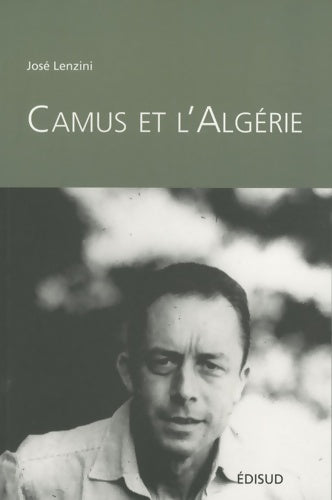 Livrenpoche : Camus et l'Algérie - José Lenzini - Livre