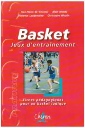 Livrenpoche : Basket Jeux d'entraînement - Vincenzi - Livre