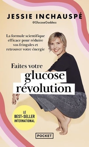 Livrenpoche : Faites votre glucose révolution : La formule scientifique efficace pour réduire vos fringales et retrouver votre énergie - Jessie Inchauspé - Livre