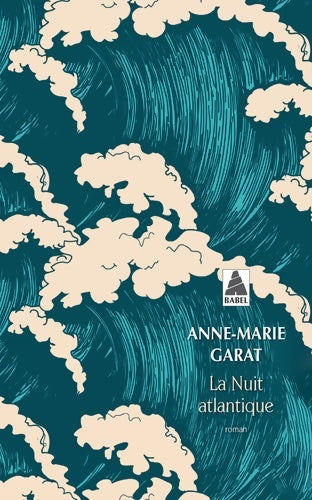Livrenpoche : La nuit Atlantique - Anne-Marie Garat - Livre
