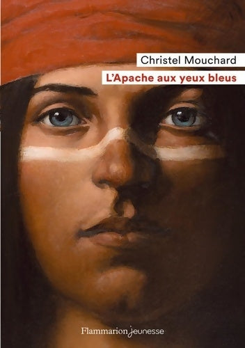 Livrenpoche : L'apache aux yeux bleus - Christel Mouchard - Livre