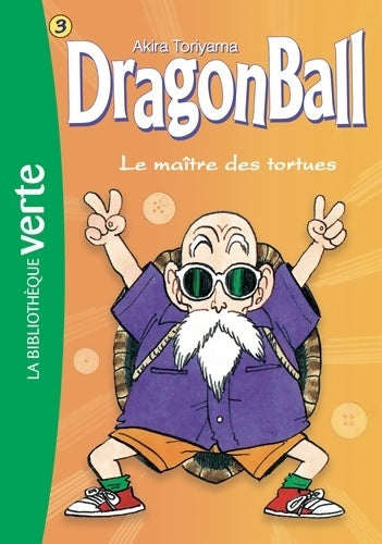 Livrenpoche : Dragon Ball 03 NED 2018 - Le Maître des tortues - Akira Toriyama - Livre