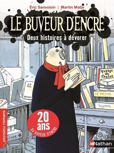 Livrenpoche : Le buveur d'encre deux histoires à dévorer - Roman Fantastique - De 7 à 11 ans - Eric Sanvoisin - Livre
