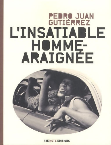 Livrenpoche : L'insatiable homme-araignée - Pedro-Juan Gutierrez - Livre