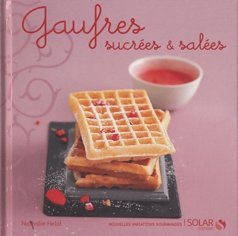 Livrenpoche : Gaufres - nouvelles variations gourmandes - Nathalie Helal - Livre