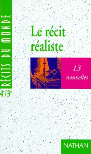 Livrenpoche : Le récit réaliste : 13 nouvelles - Edith Heintzmann - Livre