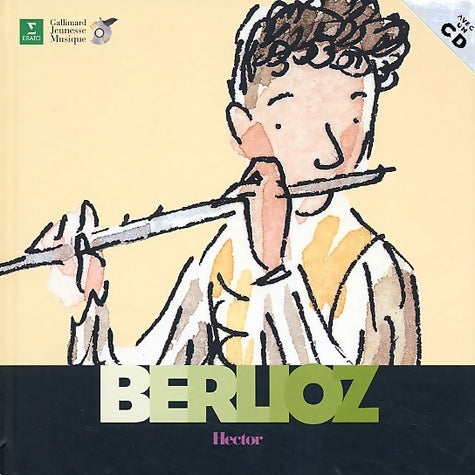 Livrenpoche : Hector Berlioz - Un livre et un CD - Christian Wasselin - Livre