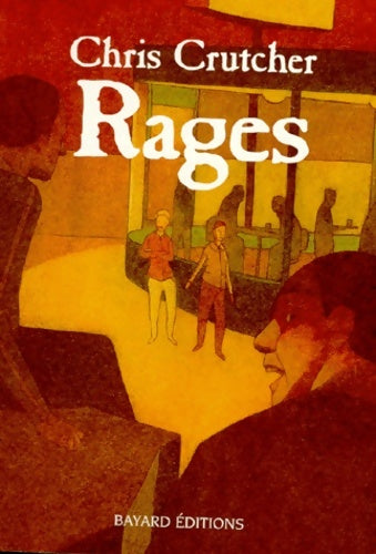 Livrenpoche : Rages - Chris Crutcher - Livre