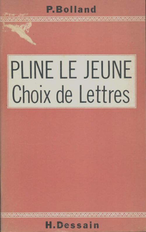 Livrenpoche : Pline le jeune choix de lettres - P Bolland - Livre