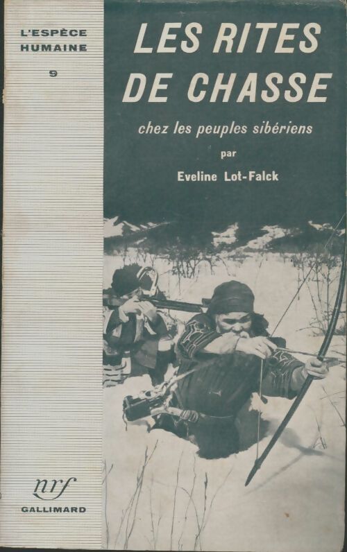 Livrenpoche : Les rites de chasse chez les peuples sibériens - Eveline Lot-Falck - Livre