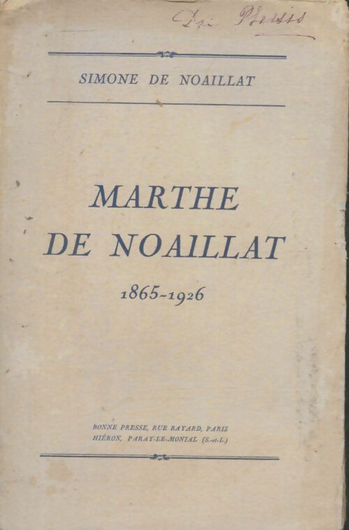 Livrenpoche : Marthe de Noaillat 1865-1926 - Simone De Noaillat - Livre