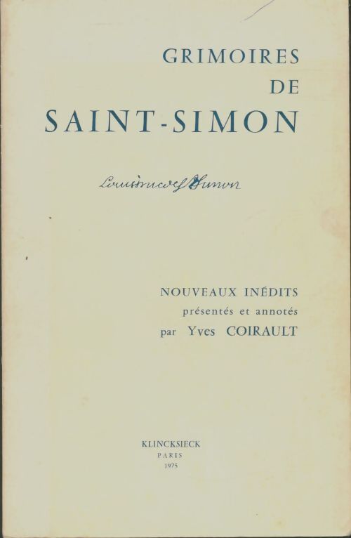 Livrenpoche : Grimoires de Saint-Simon - Yves Coirault - Livre