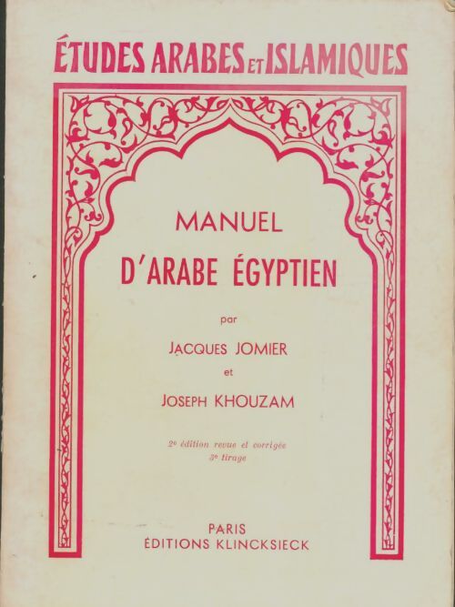 Livrenpoche : Manuel d'arabe égyptien : Parler du Caire - Jacques Jomier - Livre