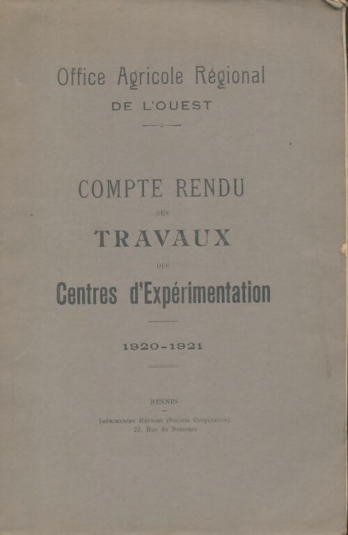 Livrenpoche : Compte rendu des travaux des centres d'expérimentation 1920-1921 - Collectif - Livre