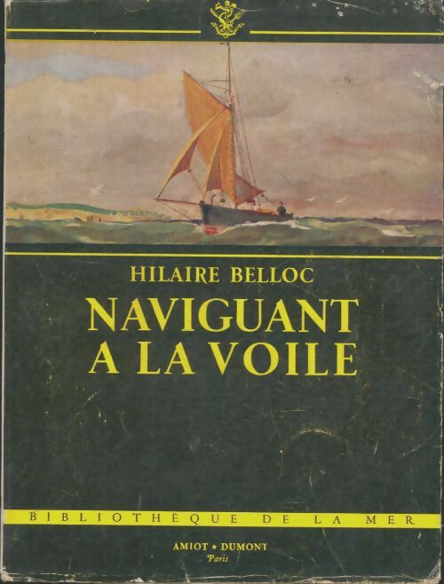 Livrenpoche : Naviguant à la voile - Hilaire Belloc - Livre