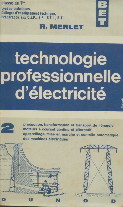 Livrenpoche : Technologie professionnelle d'électricité Tome II - R. Merlet - Livre