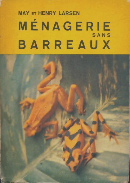 Livrenpoche : Ménagerie sans barreaux - May Larsen - Livre