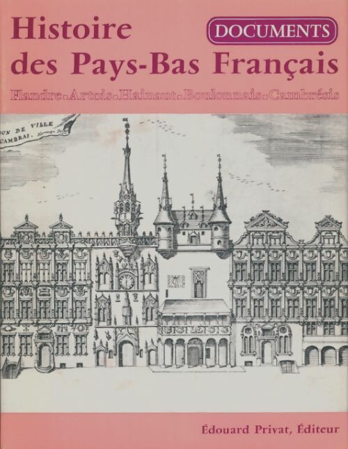 Livrenpoche : Histoire des Pays-Bas français documents - Collectif - Livre