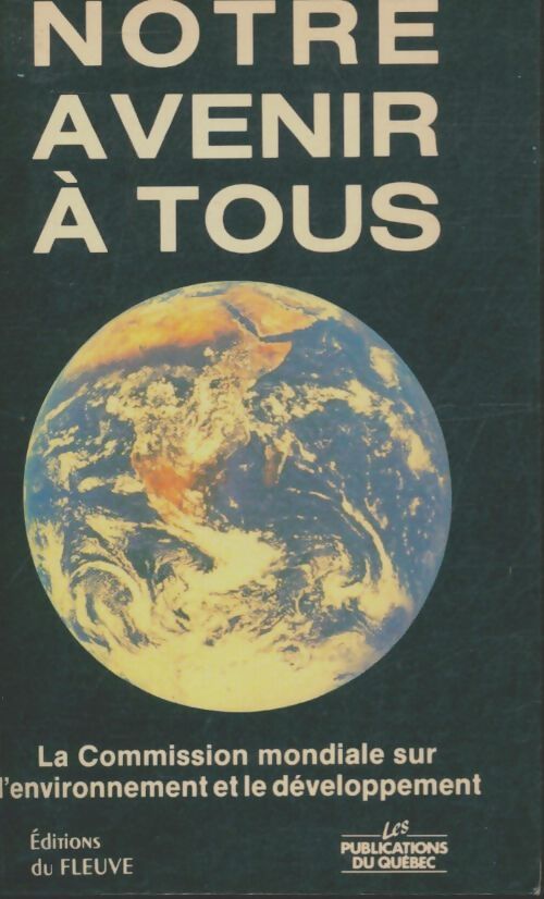 Livrenpoche : Notre avenir à tous - Collectif - Livre