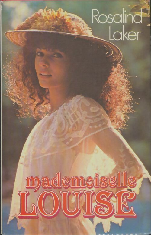 Livrenpoche : Mademoiselle Louise - Rosalind Laker - Livre
