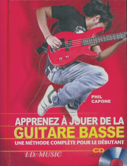 Livrenpoche : Apprenez à jouer de la guitare basse - Phil Capone - Livre