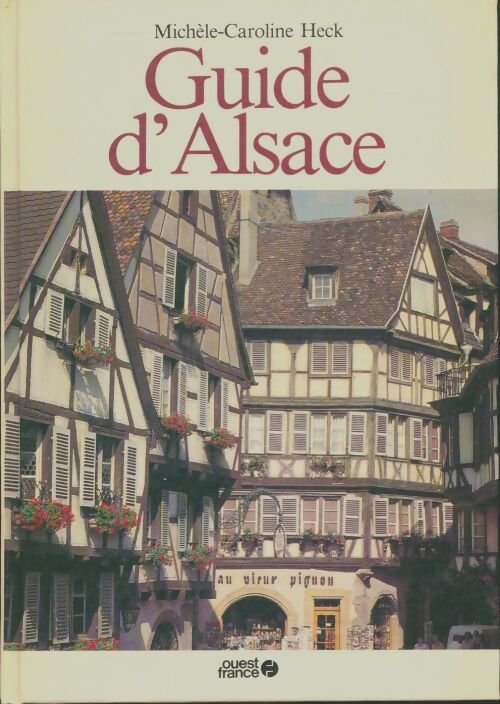 Livrenpoche : Guide d'Alsace - Michèle-Caroline Heck - Livre