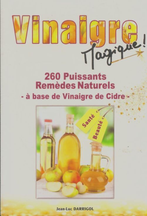 Livrenpoche : Vinaigre magique - Jean-Luc Darrigol - Livre