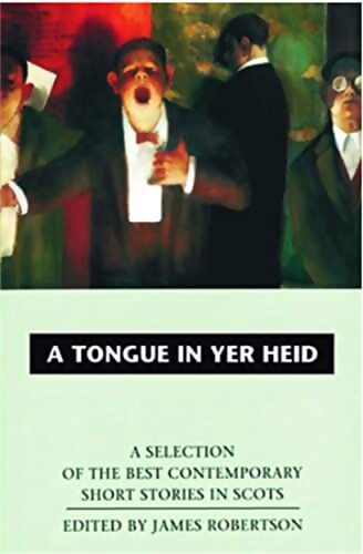 Livrenpoche : A tongue in yer heid  - James Robertson - Livre