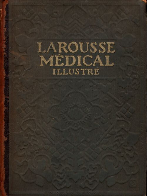 Livrenpoche : Larousse médical illustré - Jean Galtier-Boissière - Livre