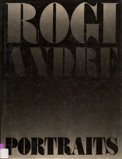 Livrenpoche : Rogi André : Portraits - Rogi André - Livre