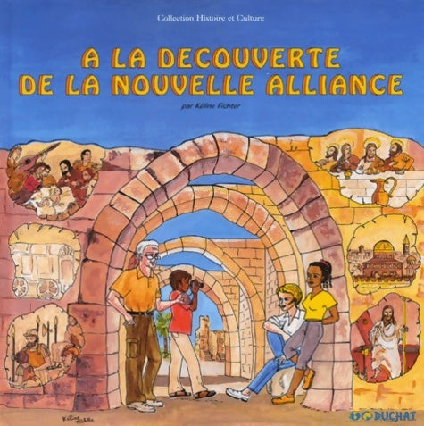 Livrenpoche : A la découverte de la Nouvelle Alliance - Kéline Fichter - Livre