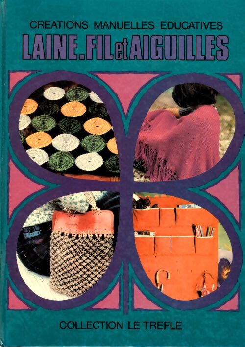 Livrenpoche : Laine, fil et aiguilles - Collectif - Livre