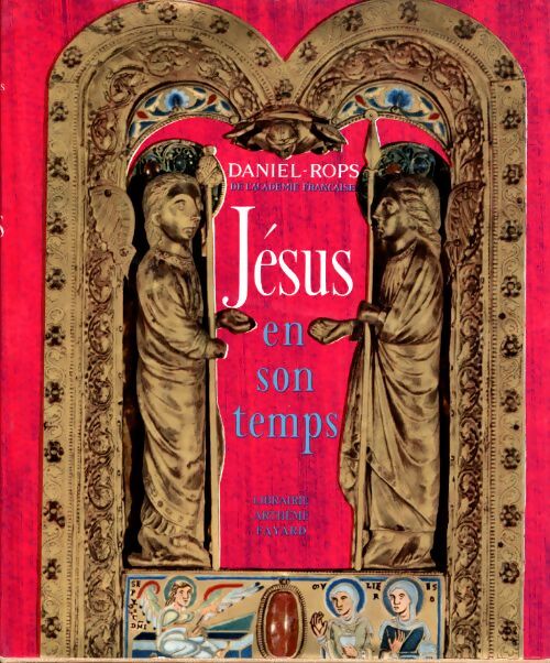 Livrenpoche : Jésus en son temps - Daniel Rops - Livre