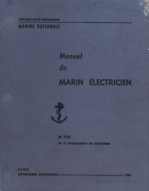 Livrenpoche : Manuel du marin electricien n°5156 de la nomenclature des documents - Collectif - Livre