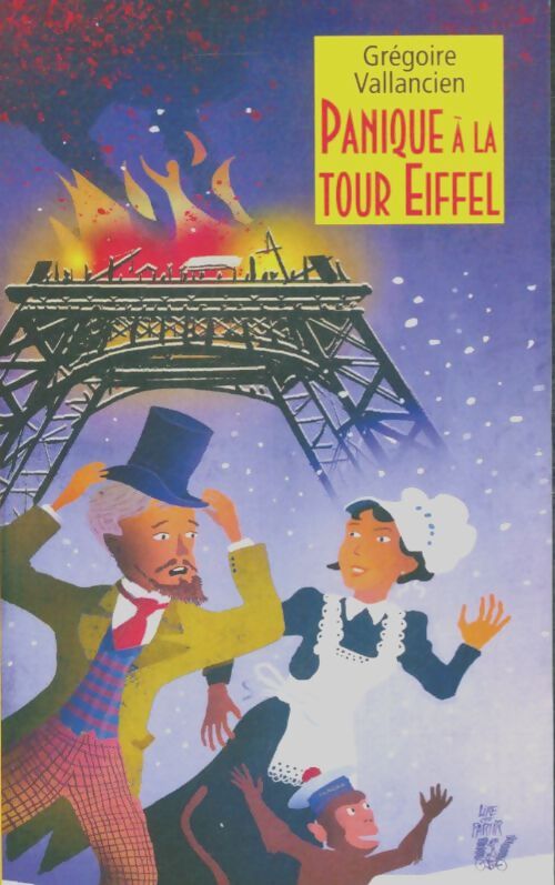 Livrenpoche : Panique à la tour Eiffel - Grégoire Vallancien - Livre