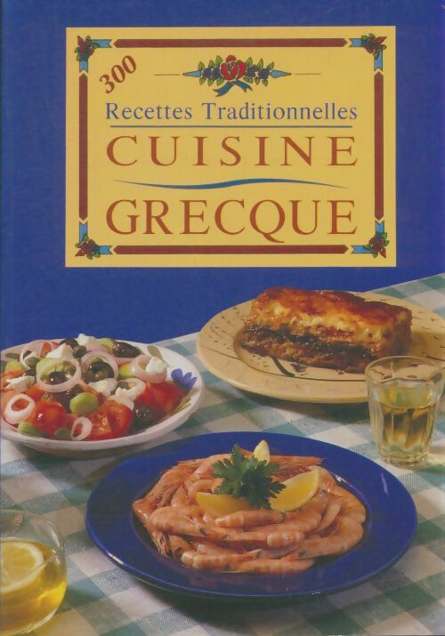 Livrenpoche : Cuisine grecque - Collectif - Livre