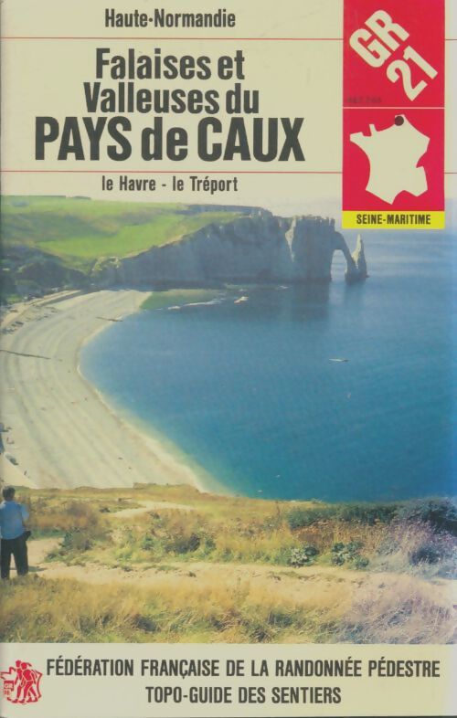 Livrenpoche : Falaises et valleuses du pays de caux - Collectif - Livre