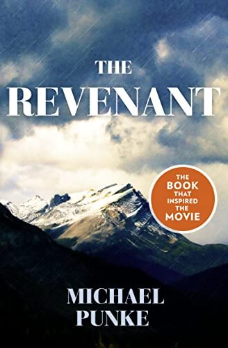 Livrenpoche : The revenant - Michael Punke - Livre